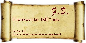 Frankovits Dénes névjegykártya